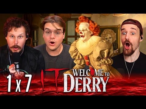 IT: Welcome to Derry S1E7