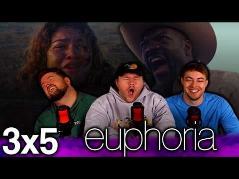 Euphoria S3E5