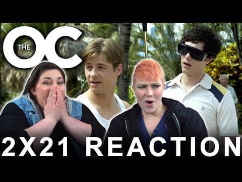 The O.C. S2E21