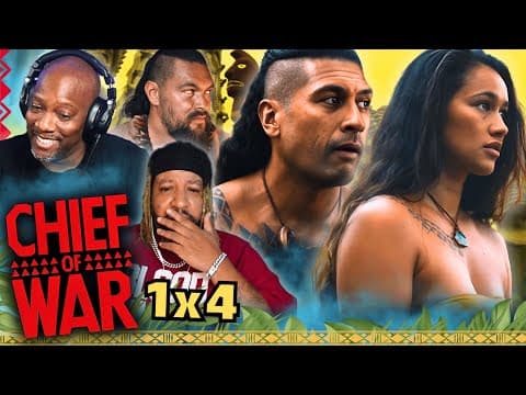 Chief of War S1E4