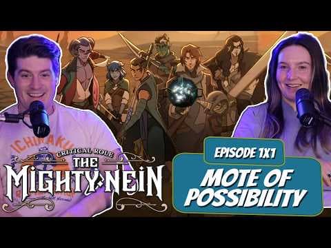 The Mighty Nein S1E1