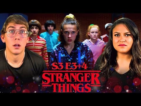 Stranger Things S3E3,4