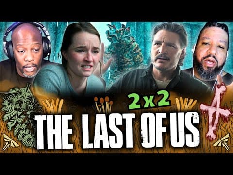 The Last of Us S2E2