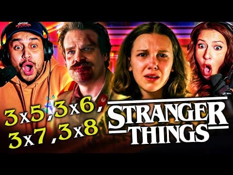 Stranger Things S3E5,6,7,8