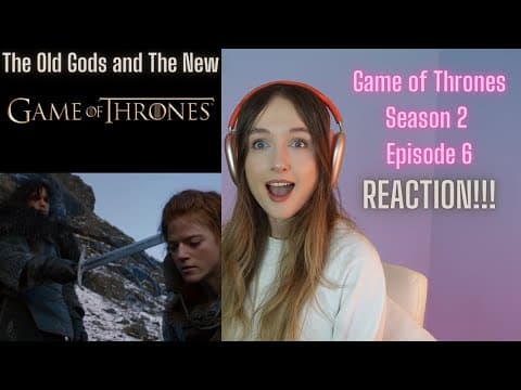 Game Of Thrones S2E6