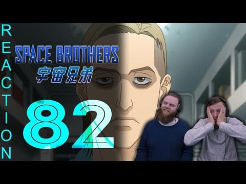 Space Brothers Episode 82