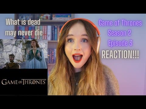 Game Of Thrones S2E3