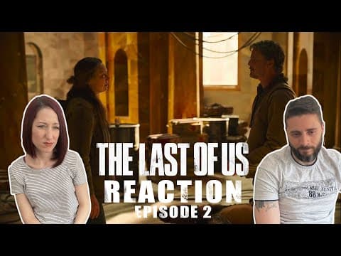 The Last of Us Episode 2