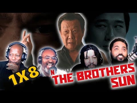 The Brothers Sun Episode 8