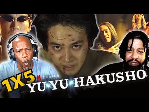 First Time Watching Netflix Yu Yu Hakusho Episode 5