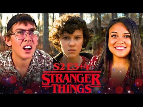 Stranger Things S2E3,4