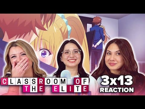 Classroom of the Elite S3E13