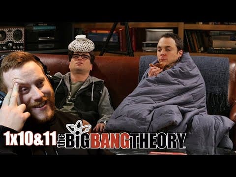 The Big Bang Theory S1E10,11