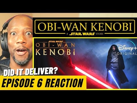 Obi-Wan Kenobi Episode 6